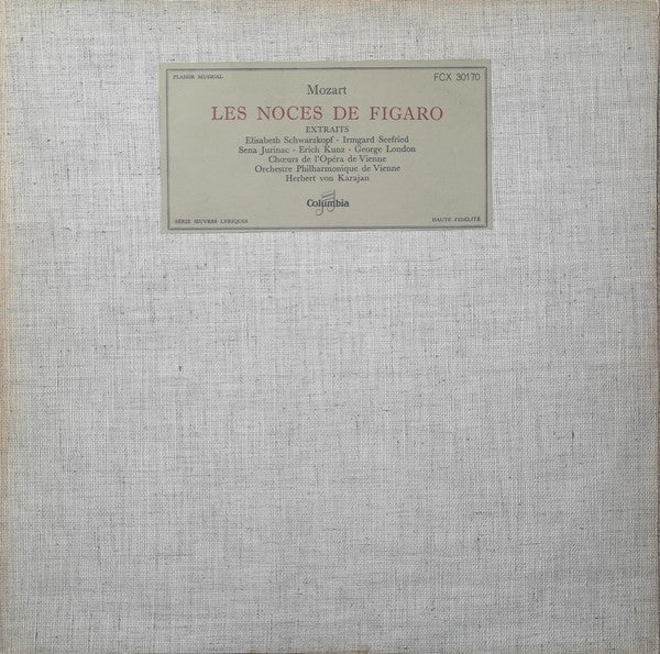 Wolfgang Amadeus Mozart - Elisabeth Schwarzkopf, Irmgard Seefried, Sena Jurinac, Erich Kunz, George London (2), Wiener Staatsopernchor, Wiener Philharmoniker, Herbert von Karajan : Les Noces De Figaro (Extraits) (LP, Mono)