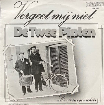 De Twee Pinten : Vergeet Mij Niet (7", Single)