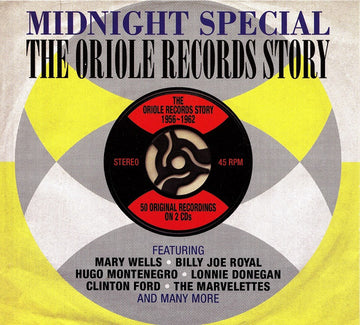 Various : Midnight Special - The Oriole Records Story (2xCD, Comp, Dig)