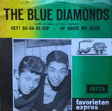 The Blue Diamonds : Hey! Ba-Ba-Re-Bop / Up Above My Head (7", Single, Mono)