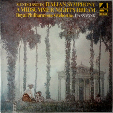 Felix Mendelssohn-Bartholdy, Royal Philharmonic Orchestra, Hans Vonk : Italian Symphony - A Midsummer Night's Dream (LP, Album)