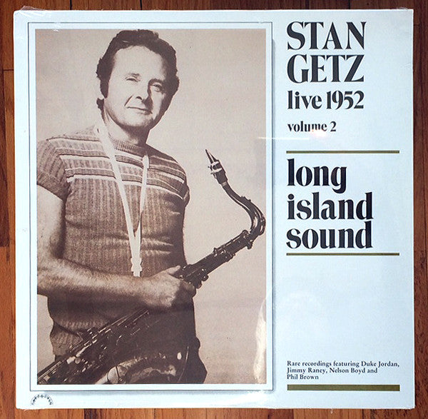 Stan Getz : Live 1952, Volume 2: Long Island Sound (LP, Comp)