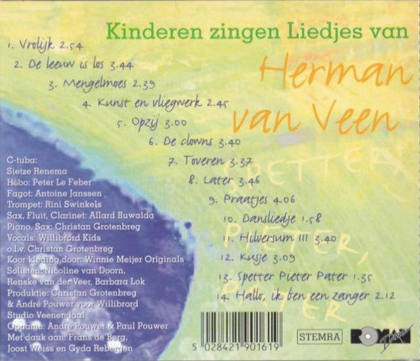 Kinderkoor Willibrord Kids : Kinderen Zingen Liedjes Van Herman Van Veen (CD)