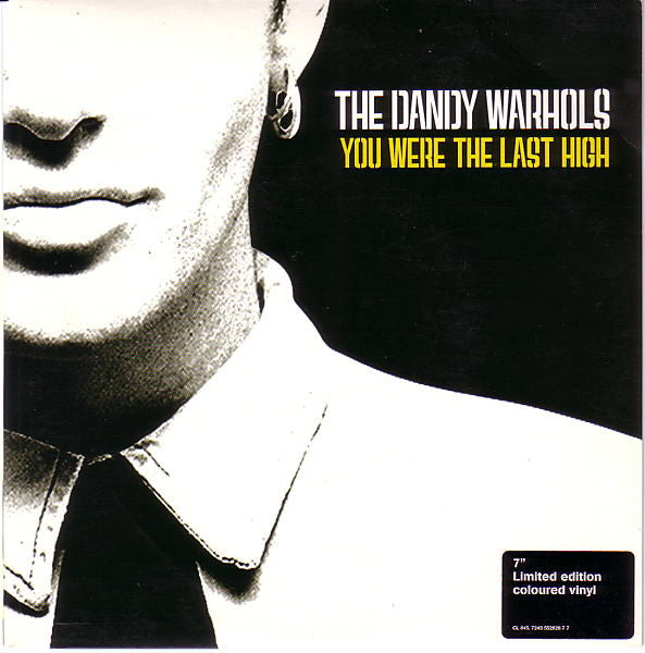 The Dandy Warhols : You Were The Last High (7", Single, Ltd, Whi)