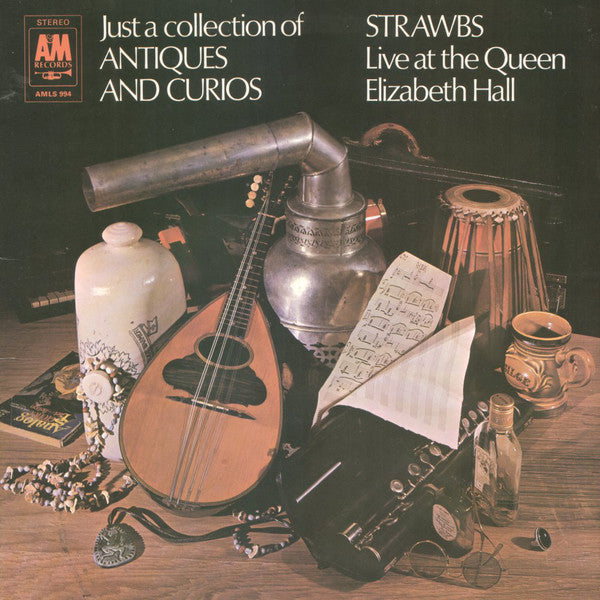 Strawbs : Just A Collection Of Antiques And Curios (Live At The Queen Elizabeth Hall) (LP, Album, RE, Gat)