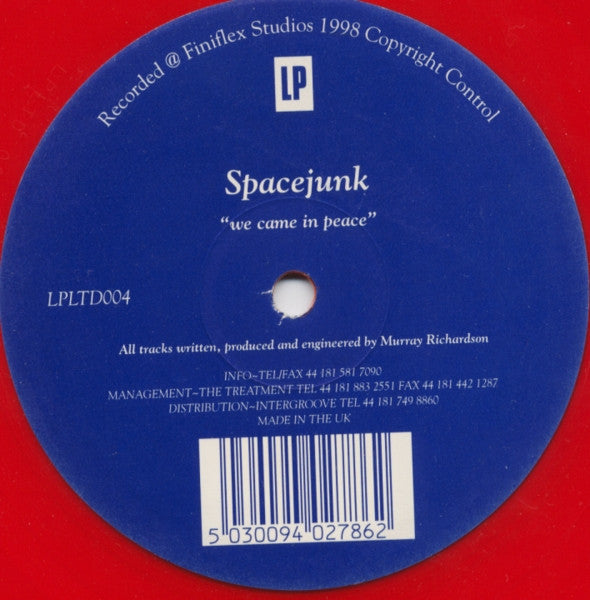 Spacejunk : We Came In Peace (10", S/Sided, Red)
