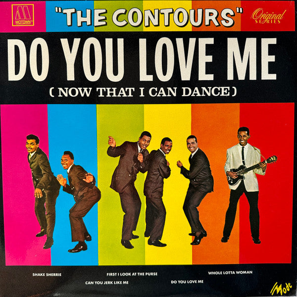 The Contours : Do You Love Me (Now That I Can Dance) (LP, Album)