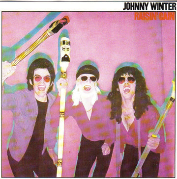 Johnny Winter : Raisin' Cain (CD, Album, RE)