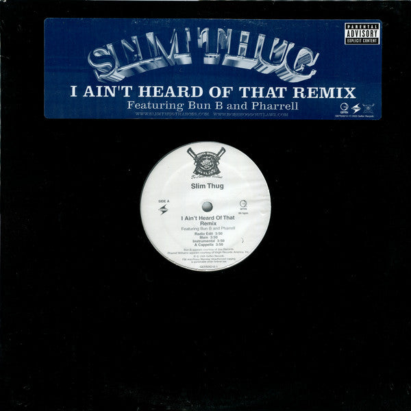 Slim Thug : I Ain't Heard Of That (Remix) (12")