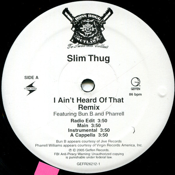 Slim Thug : I Ain't Heard Of That (Remix) (12")