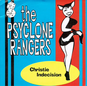 The Psyclone Rangers : Christie Indecision (7", Single)