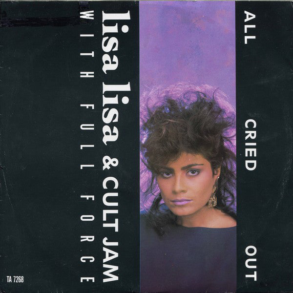 Lisa Lisa & Cult Jam With Full Force : All Cried Out (12")