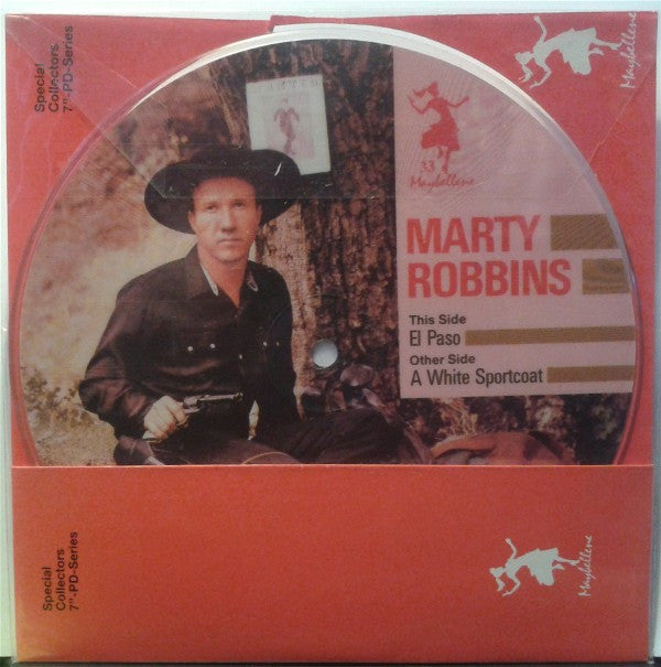 Marty Robbins : El Paso / A White Sportscoat (7", Single, Ltd, Pic, S/Edition)