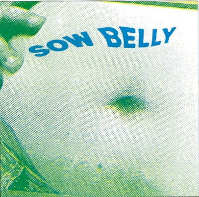 Sow Belly : Spaztech Culture (7")