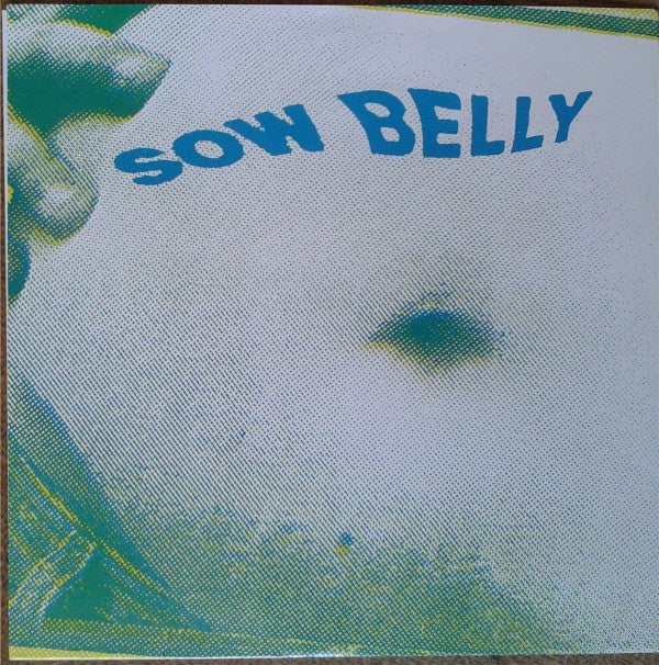 Sow Belly : Spaztech Culture (7")