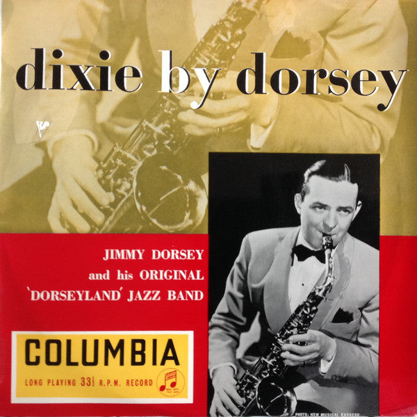 Jimmy Dorsey And His Original "Dorseyland" Jazz Band : Dixie By Dorsey (10", Mono)