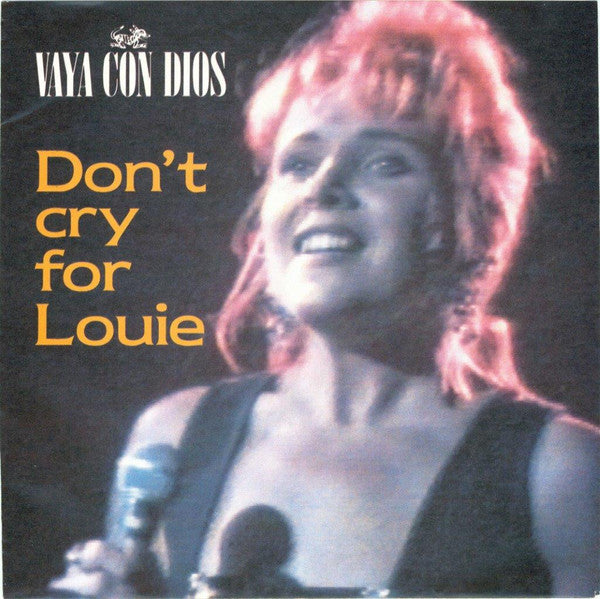 Vaya Con Dios : Don't Cry For Louie (7", Single)