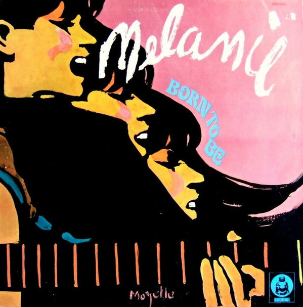 Melanie (2) : Born To Be (LP, Album, RE, Gat)