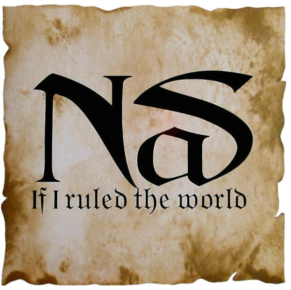 Nas : If I Ruled The World (Imagine That) (CD, Single, Car)