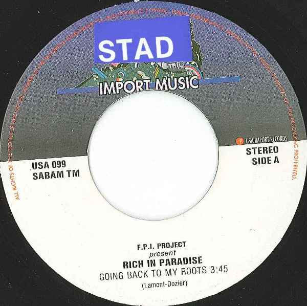 FPI Project : Rich In Paradise "Going Back To My Roots" (7", Single)