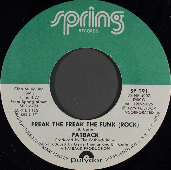 The Fatback Band : Freak The Freak The Funk (Rock) (7", Single, Spe)