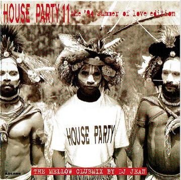 DJ Jean : House Party 11 (The '94 Summer Of Love Edition - The Mellow Clubmix) (CD, Comp, Mixed)