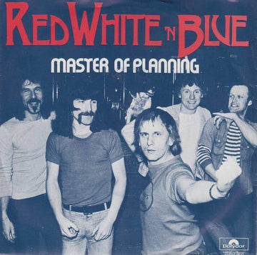 Red White 'N Blue : Master Of Planning (7", Single)