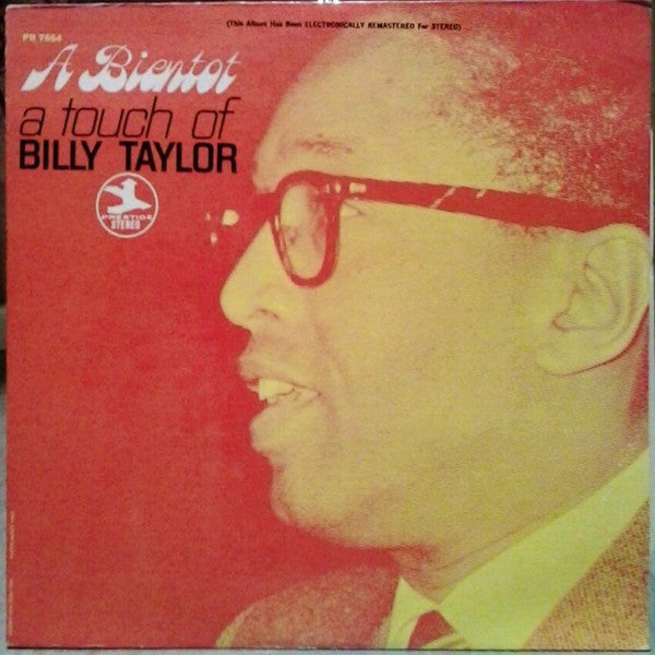 Billy Taylor Trio : A Bientot A Touch Of Taylor (LP, Album, RE, RM)