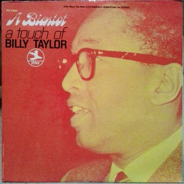 Billy Taylor Trio : A Bientot A Touch Of Taylor (LP, Album, RE, RM)