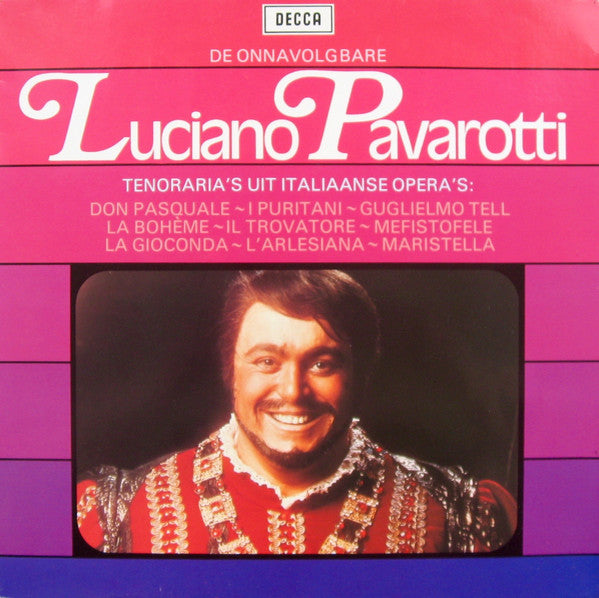 Luciano Pavarotti : De Onnavolgbare Luciano Pavarotti (LP, Comp, RE)