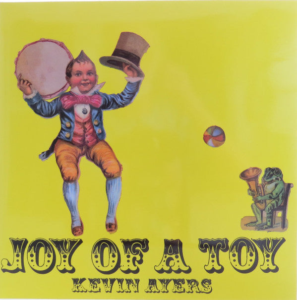 Kevin Ayers : Joy Of A Toy (LP, Album, RE, 180)