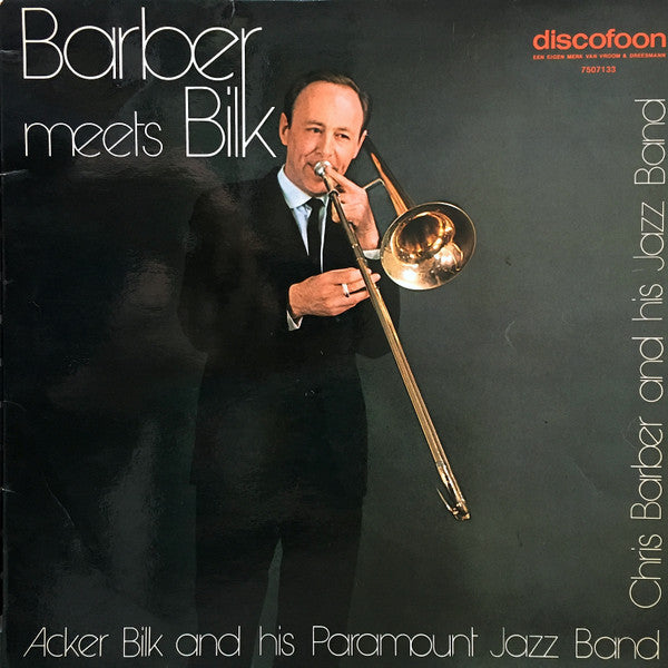 Chris Barber's Jazz Band, Acker Bilk And His Paramount Jazz Band : Barber Meets Bilk (LP, Comp)