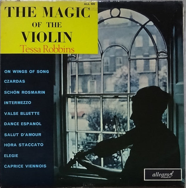 Tessa Robbins : The Magic Of The Violin (LP, Album, Mono)