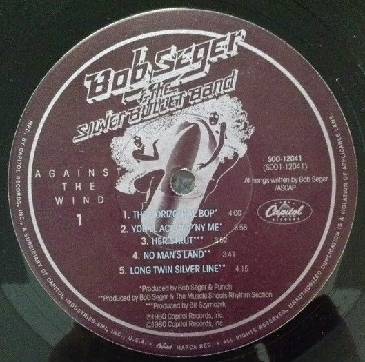 Bob Seger & The Silver Bullet Band* : Against The Wind (LP, Album, Los)