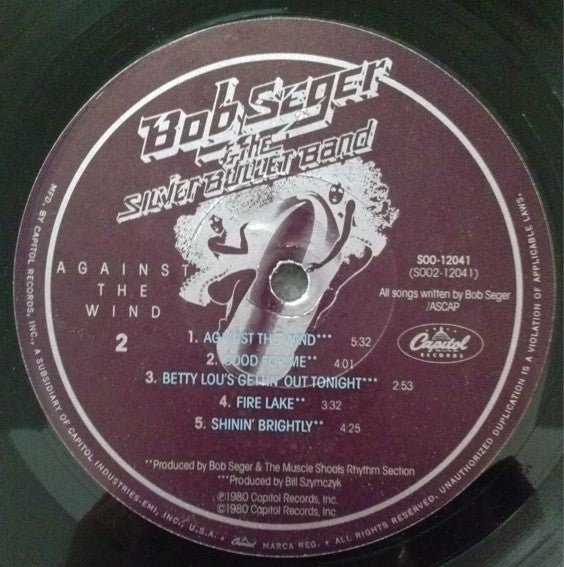 Bob Seger & The Silver Bullet Band* : Against The Wind (LP, Album, Los)