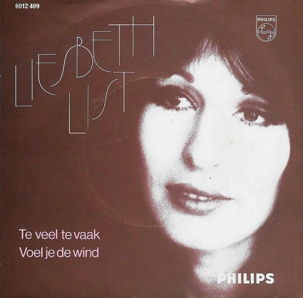 Liesbeth List : Te Veel Te Vaak (7", Single)