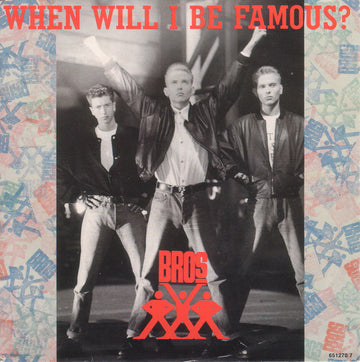 Bros : When Will I Be Famous? (7", Single)