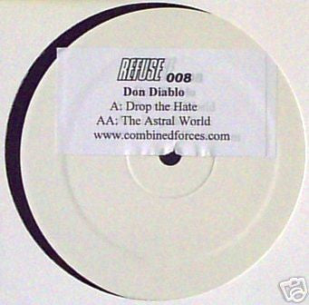 Don Diablo : Drop The Hate / The Astral World (12", Promo, W/Lbl)