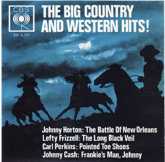 Johnny Horton / Lefty Frizzell / Carl Perkins / Johnny Cash : The Big Country And Western Hits (7", EP)