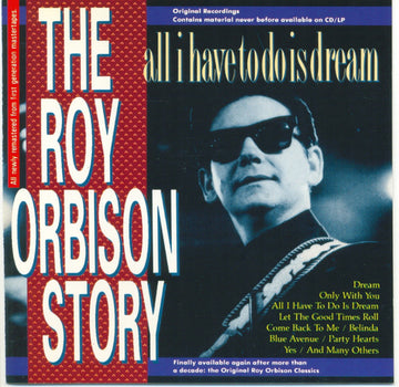 Roy Orbison : The Roy Orbison Story - All I Have To Do Is Dream (CD, Comp)