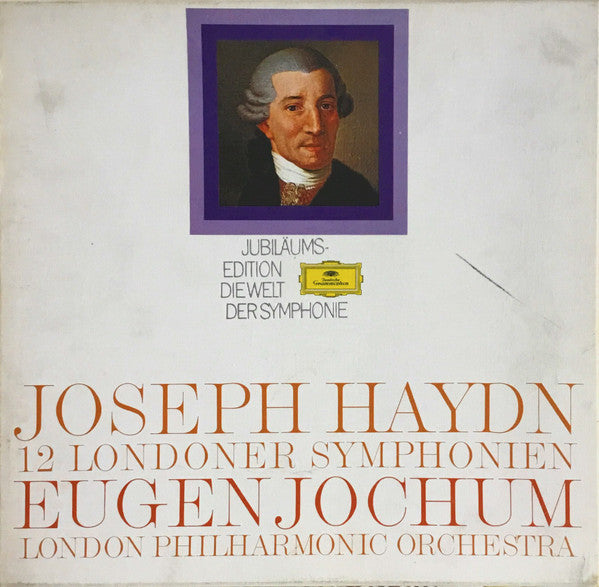 Joseph Haydn – Eugen Jochum, London Philharmonic Orchestra : 12 Londoner Symphonien (6xLP + Box)