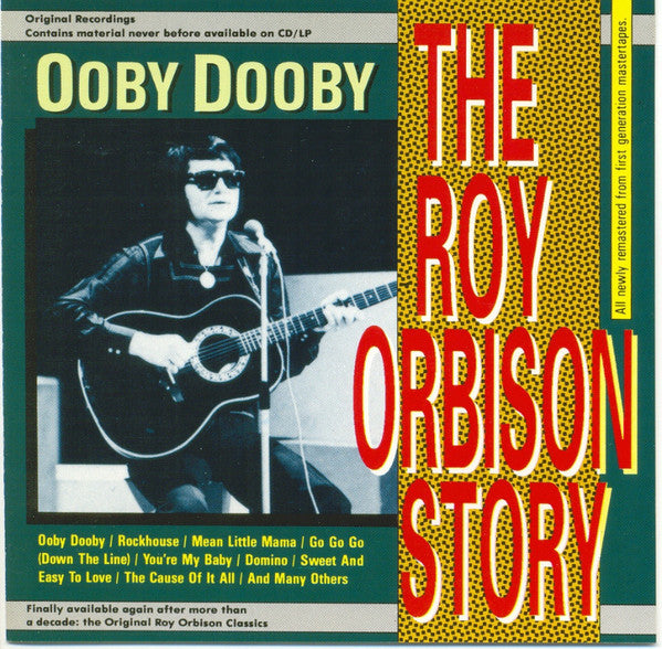 Roy Orbison : The Roy Orbison Story - Ooby Dooby (CD, Comp)