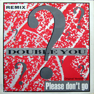 Double You : Please Don't Go (Remix) (12", Maxi)