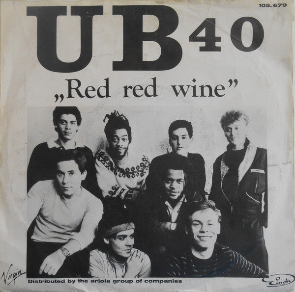 UB 40* : Red Red Wine (7", Single)