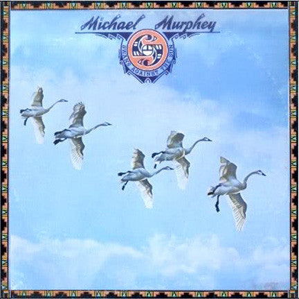 Michael Martin Murphey : Swans Against The Sun (LP, Album)