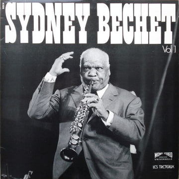 Sidney Bechet : Sidney Bechet - Vol. 1 (LP, Comp, RE)