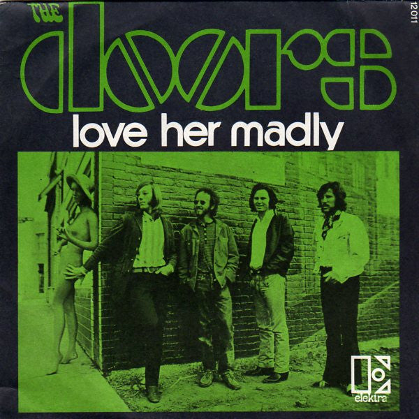 The Doors : Love Her Madly (7", Single)