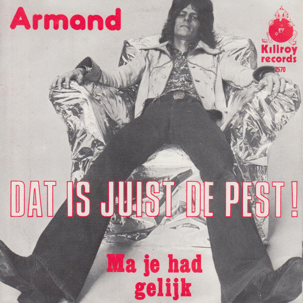 Armand : Dat Is Juist De Pest ! (7", Single)