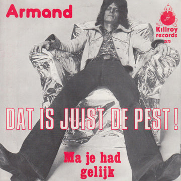 Armand : Dat Is Juist De Pest ! (7", Single)