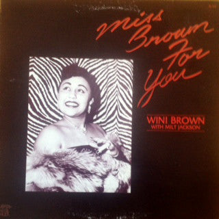 Wini Brown With Milt Jackson : Miss Brown For You (LP, Album)